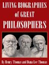 Living Biographies of Great Philosophers@
